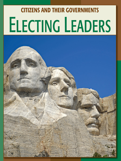 Title details for Electing Leaders by Tamra B. Orr - Wait list